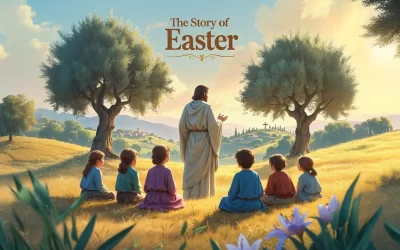 The Story of Easter: A Journey of Love, Hope, and New Beginnings